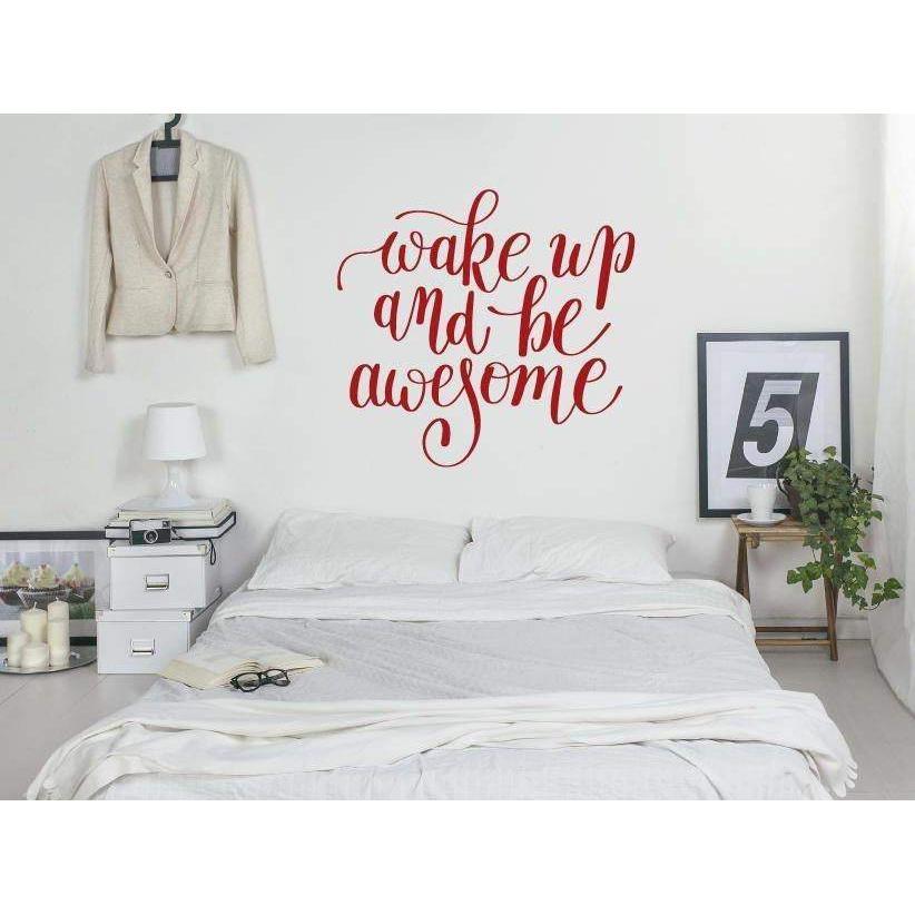 Bedroom Wall Sticker Quote - Wake Up And Be Awesome - Wall Decal Decor For Home, Wallpaper, Mural, Wall Quote, Motivational Christmas Gift
