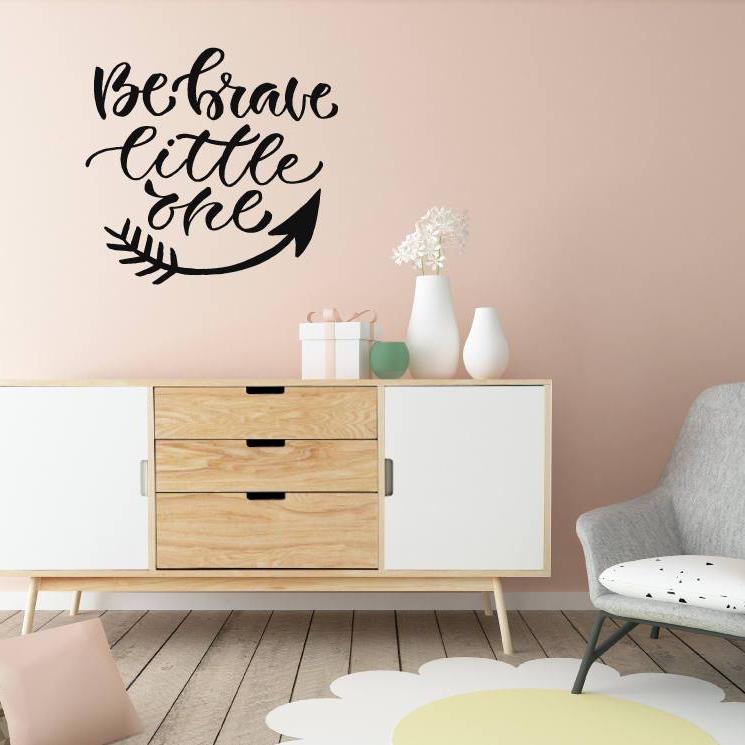 Be Brave Little One, Nursery Wall Sticker, Wall Decal Quote, Wall Sticker Quote, Nursery Quote, Wall Decal, Wall Sticker, Wall Art, Decor