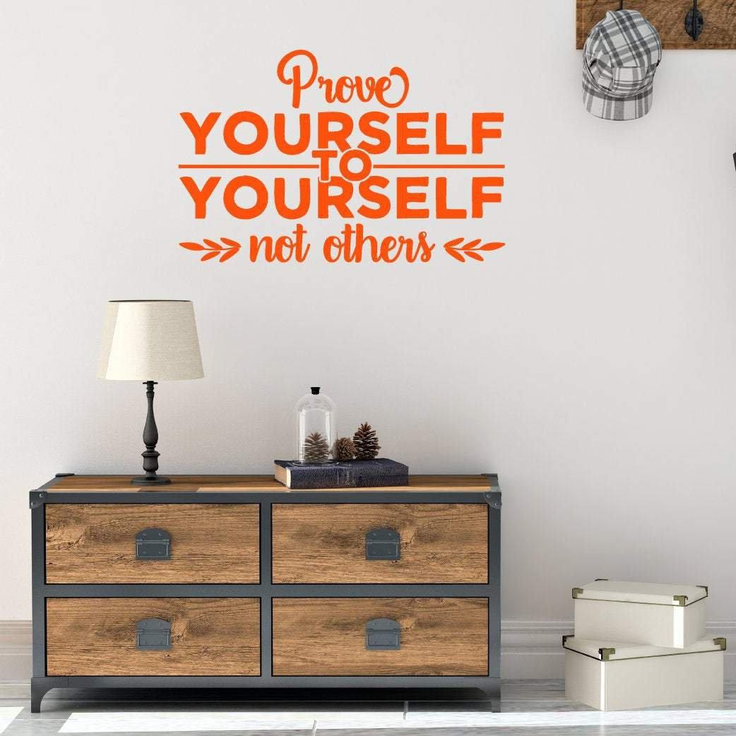 Prove Yourself Motivational Wall Sticker Quote