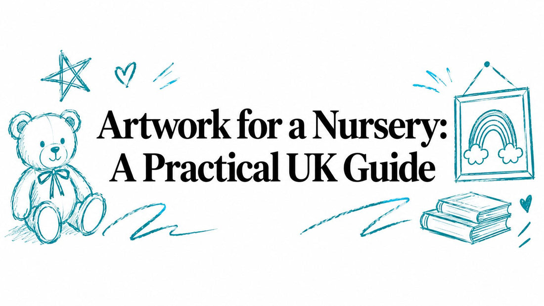 Artwork for a Nursery: A Practical UK Guide