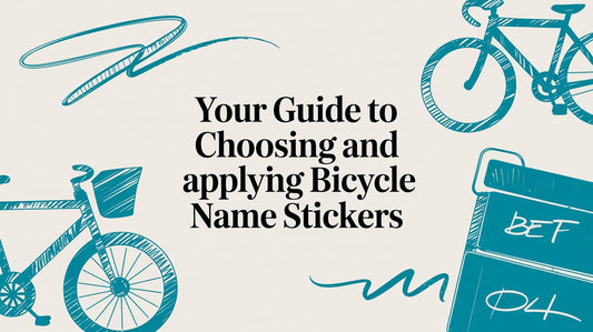 Your Guide to Choosing and Applying Bicycle Name Stickers
