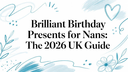 Brilliant Birthday Presents for Nans: The 2026 UK Guide