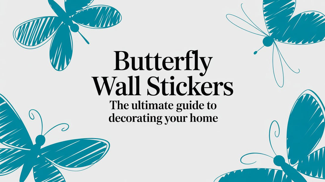 Butterfly Wall Stickers The Ultimate Guide to Decorating Your Home