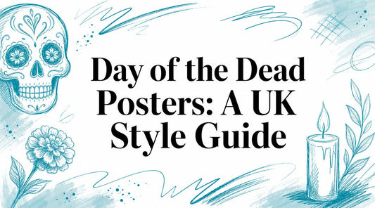 Day of the Dead Posters: A UK Style Guide
