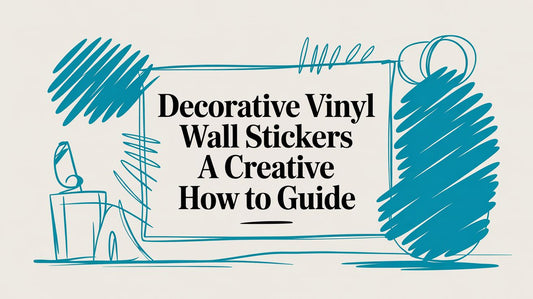 Decorative Vinyl Wall Stickers A Creative How To Guide