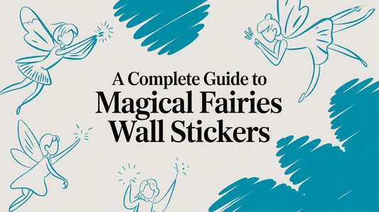 A Complete Guide to Magical Fairies Wall Stickers