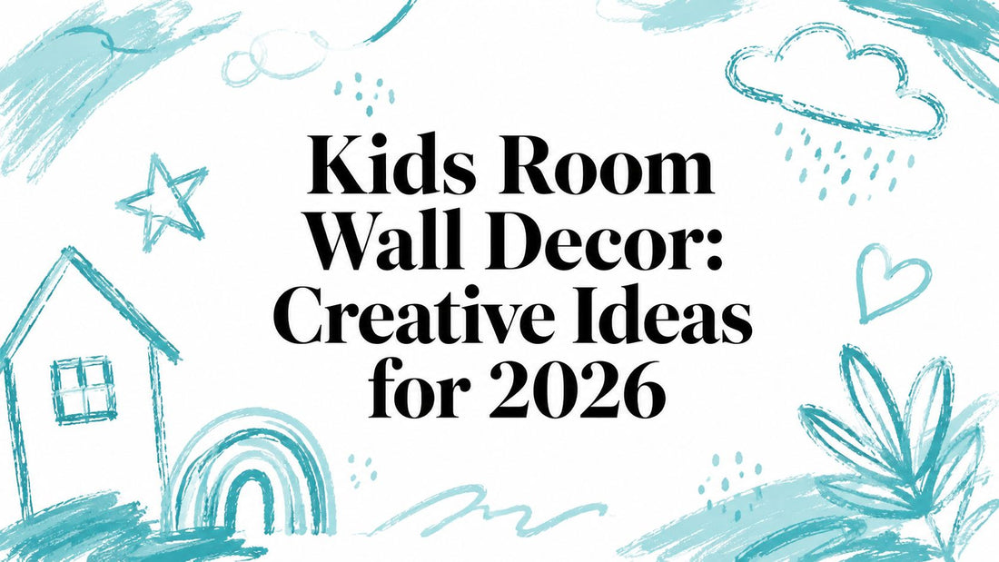 Kids Room Wall Decor: Creative Ideas for 2026