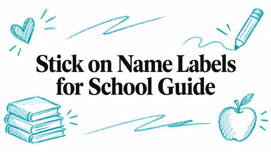Stick on Name Labels for School Guide