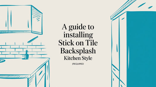 A Guide to Installing Stick On Tile Backsplash Kitchen Style