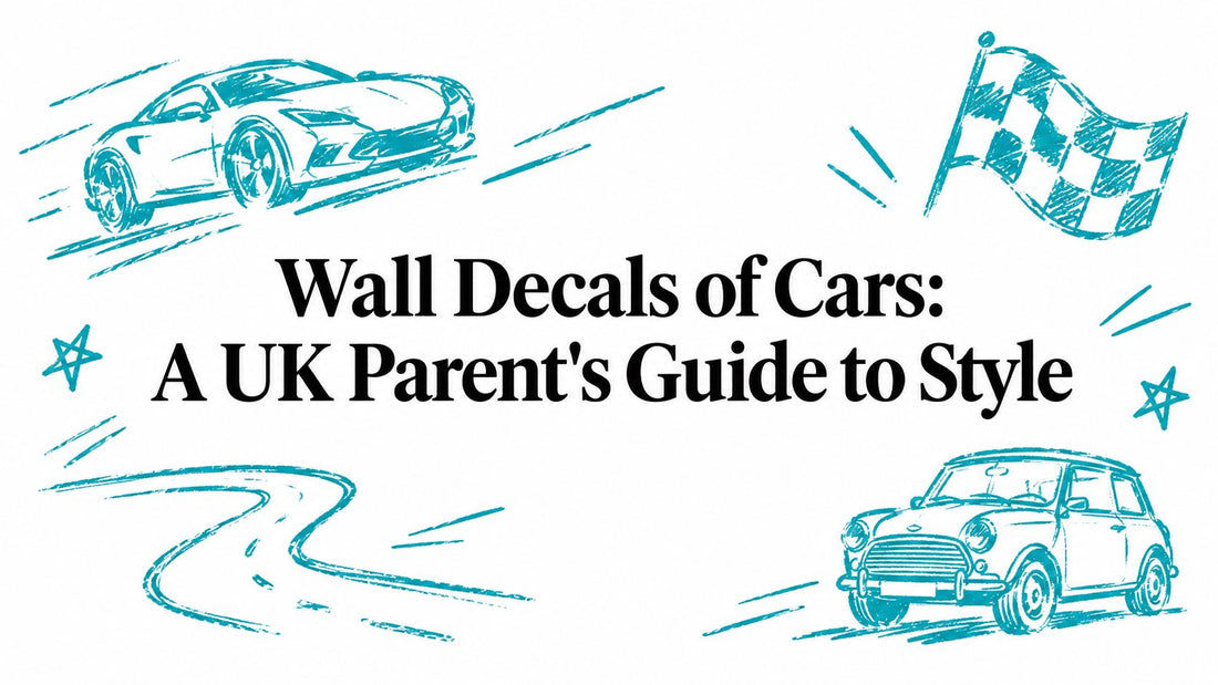 Wall Decals of Cars: A UK Parent's Guide to Style