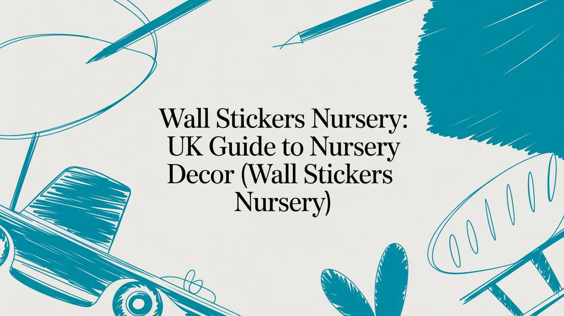 Wall Stickers Nursery: UK Guide to Nursery Decor (wall stickers nursery)