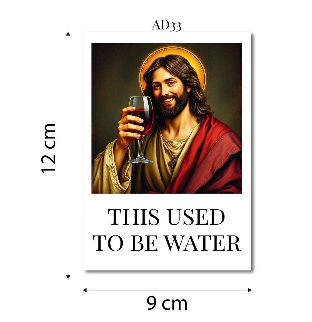 This used To Be Water Funny Jesus Wine Bottle Label Stick Gift Birthday Christmas