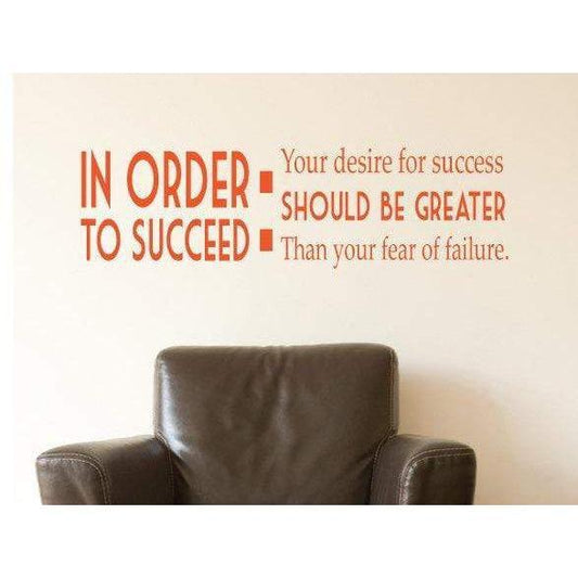 In Order To Succeed Motivational Wall Sticker Quote For Home/Office Christmas Gift