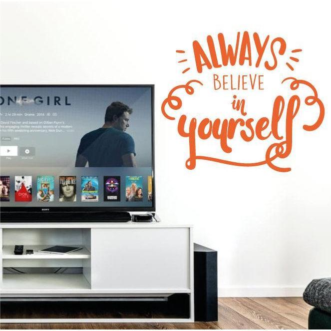 Always Believe In Yourself Wall Sticker Quote
