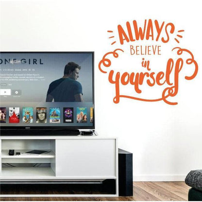 Always Believe In Yourself Wall Sticker Quote