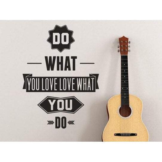 Wall Sticker Quote Do What You Love, Love What You Do, Motivational Art Vinyl Design For Home Decor, Office Christmas Gift