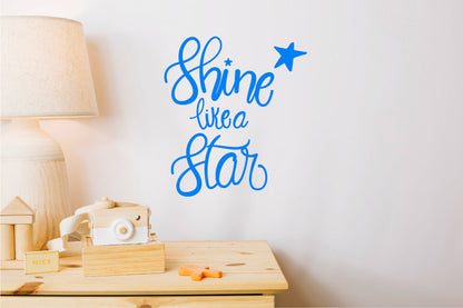Wall Sticker Quote, Nursery Decal, Wall Quote, Shine Like a Star, Nursery Wall Art, All Art Quote, Quotes For Walls, Nursery Decor, Star