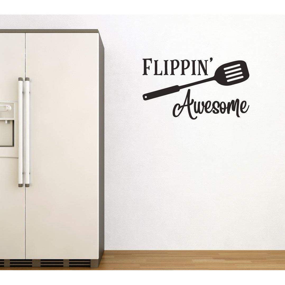Flippin Awesome, Funny Kitchen Wall Sticker Quote, Kitchen Decal, Wall Decal Quote, Funny Wall Art, Funny Wall Sticker, Food Wall Decal