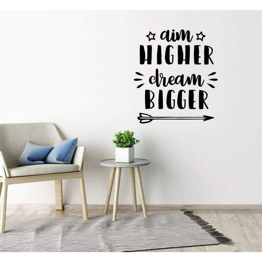 Aim Higher Dream Bigger Motivational Wall Sticker Quote