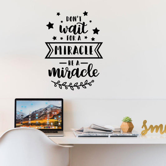 Miracle Inspirational Wall Sticker Quote