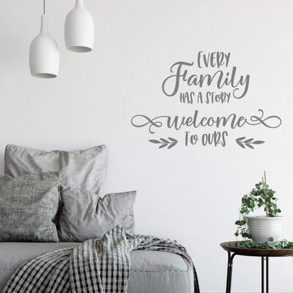 Every Family Has A Story Wall Sticker Quote