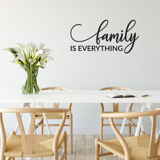 Family Is Everything Wall Stickers Quote