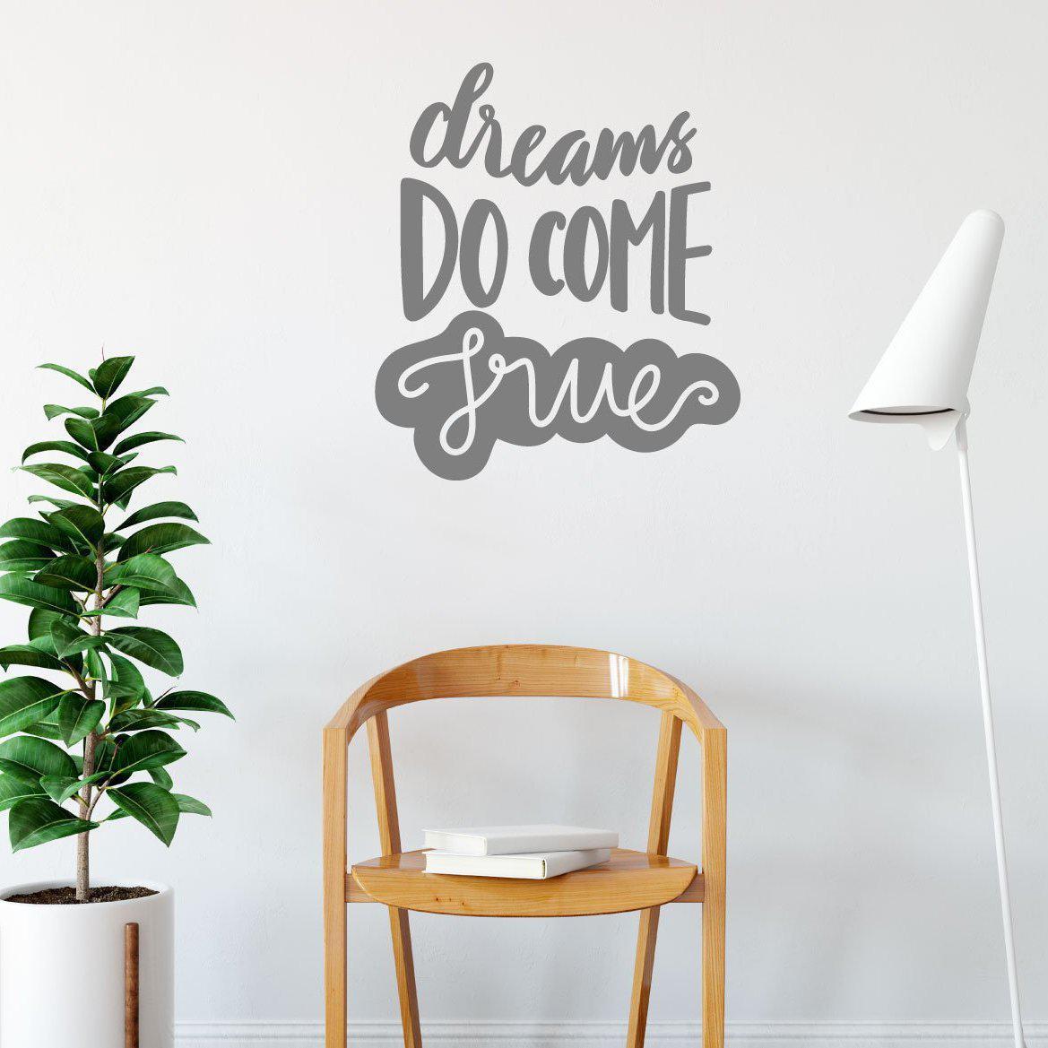 Dreams Do Come True Motivational Wall Sticker Quote