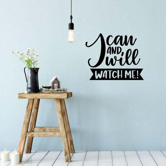 I Can And I Will Motivational Wall Sticker Quote