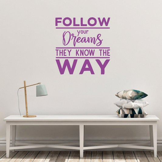 Follow Your Dreams Motivational Wall Sticker Quote