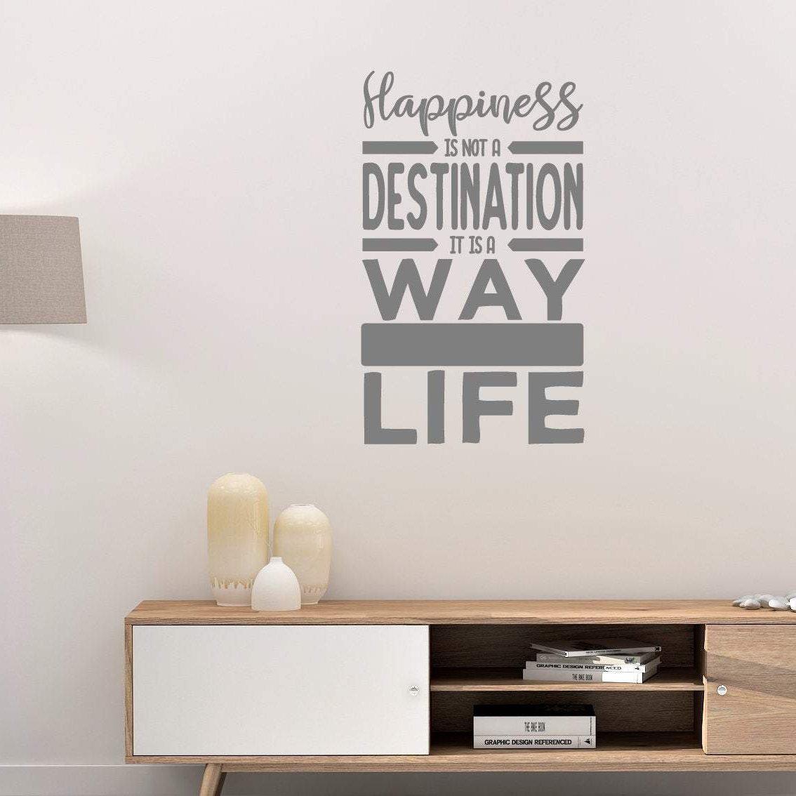 Happiness Is Not A Destination Motivational Wall Sticker Quote