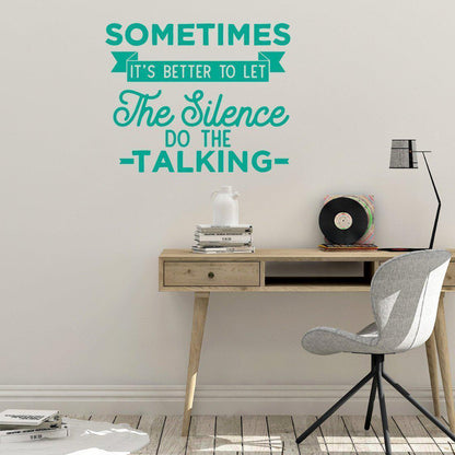 Silence Do The Talking Motivational Wall Sticker Quote