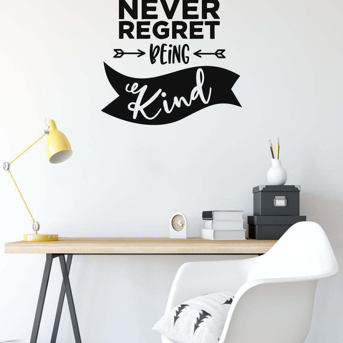 You Will Never Regret Being Kind Motivational Wall Sticker Quote