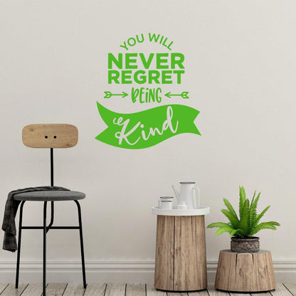 You Will Never Regret Being Kind Motivational Wall Sticker Quote