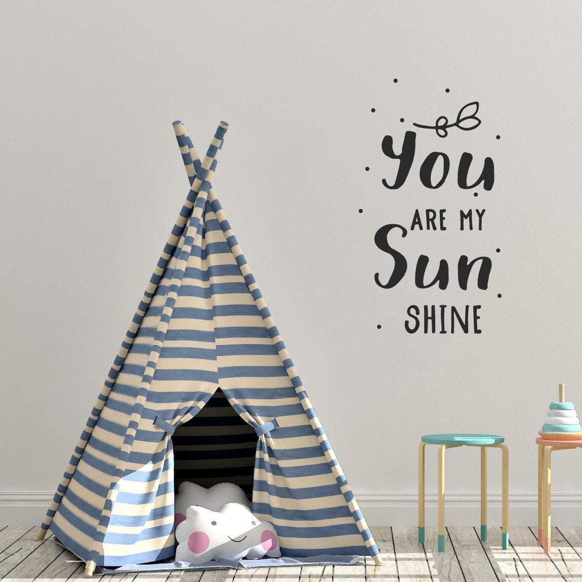 You Are My Sun Shine Nursery Wall Sticker Quote
