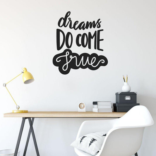 Dreams Do Come True Motivational Wall Sticker Quote