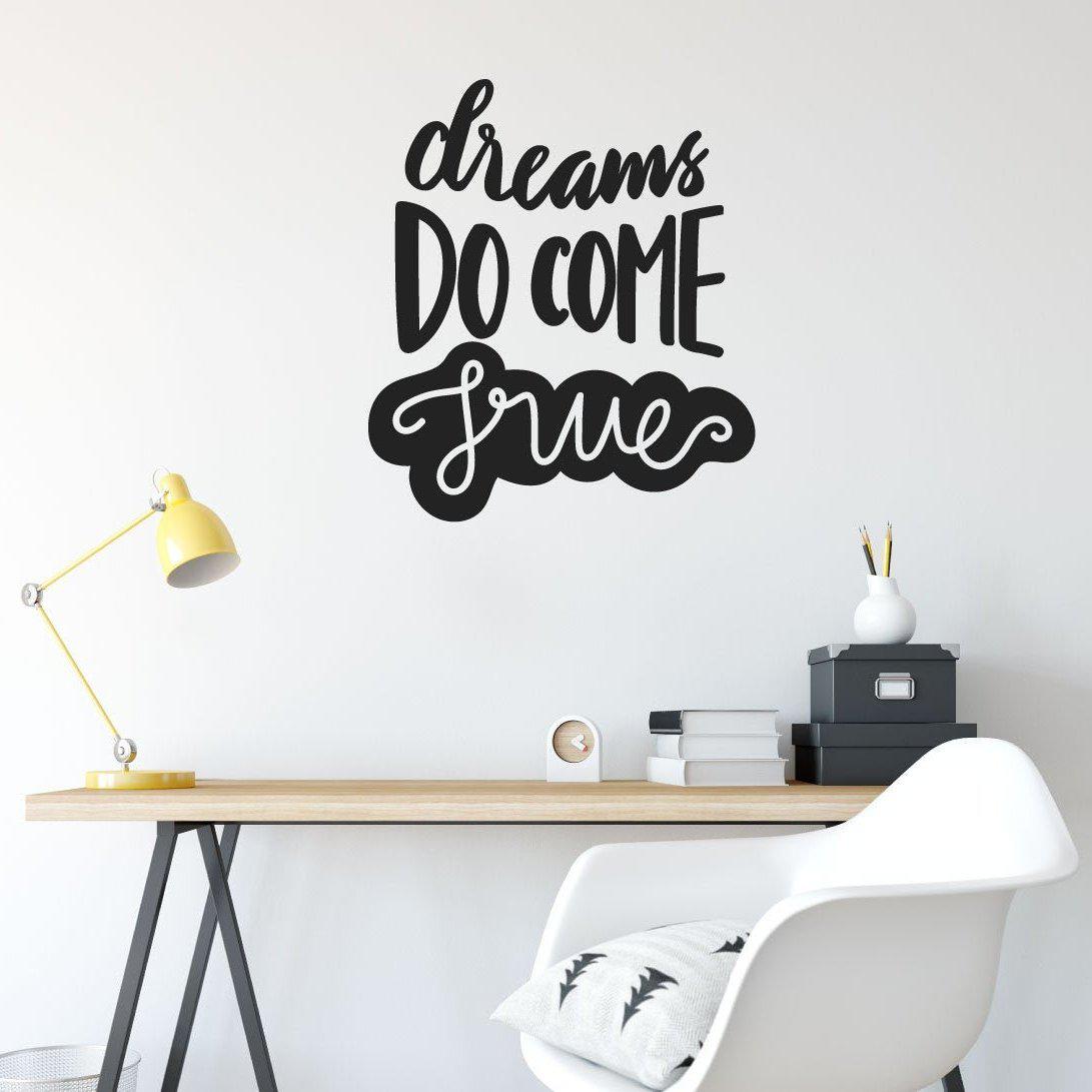 Dreams Do Come True Motivational Wall Sticker Quote