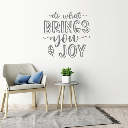 Do What Brings You Joy Motivational Wall Sticker Quote