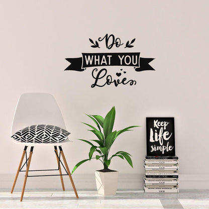 Do What You Love Inspirational Wall Sticker Quote