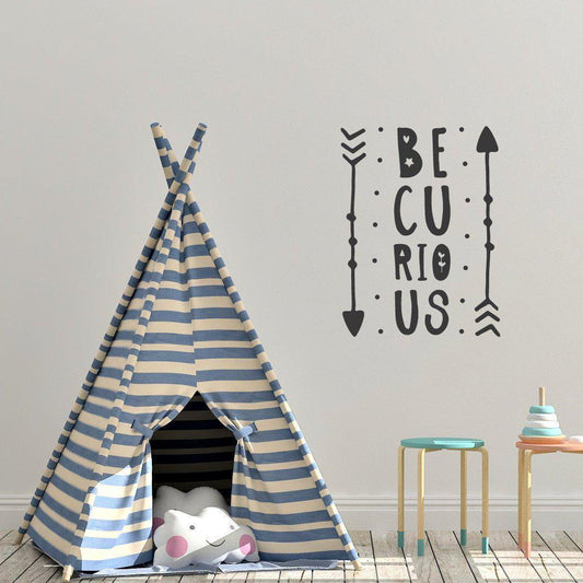 Be Curious Arrows Nursery Wall Sticker Quote