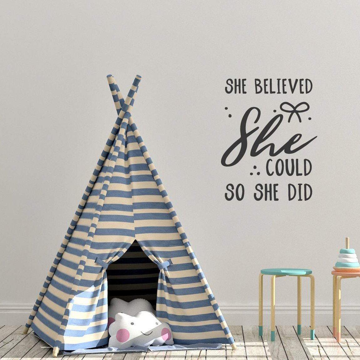 She Believed She Could So She Did Nursery Wall Sticker Quote