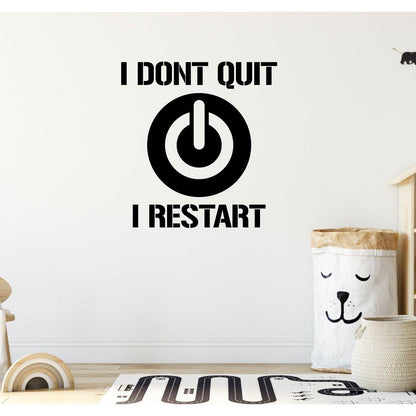 I Don't Quit I Restart Gaming Wall Sticker