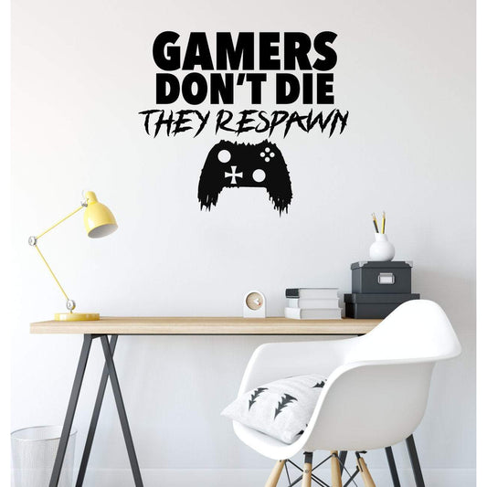 Gamers Don't Die They Respawn Gaming Wall Sticker