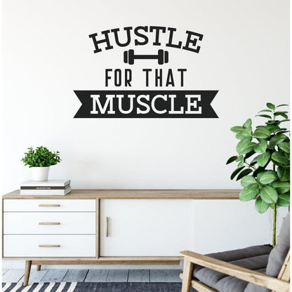 Hustle For That Muscle Dumbbell Gym Wall Sticker Quote