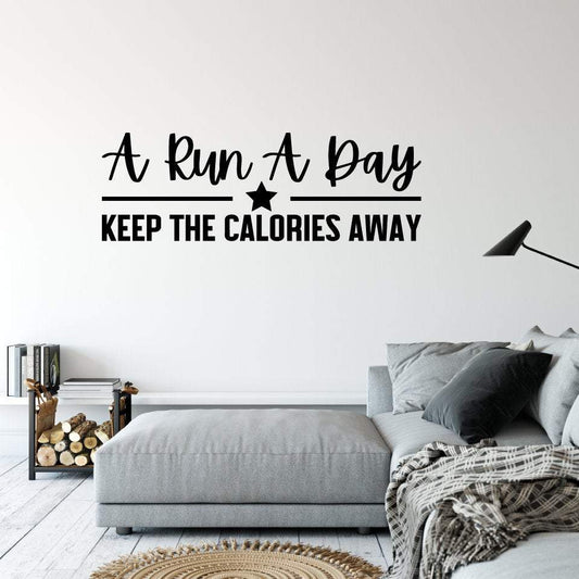 A Run A Day Fitness Wall Sticker Quote