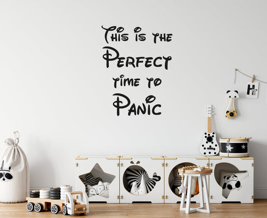 This Is The Perfect Time To Panic Toy Story Disney Wall Sticker Quote