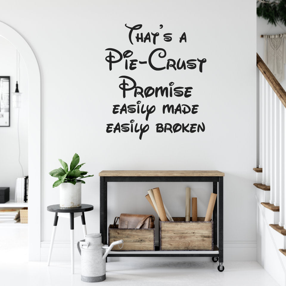 Mary Poppins Disney Wall Sticker Quote Pie Crust Promise