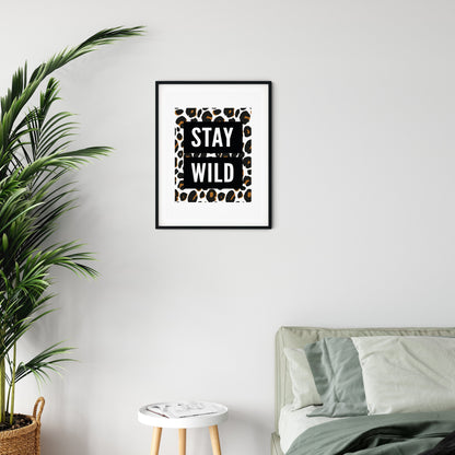 Stay Wild Leopard Animal Spot Print