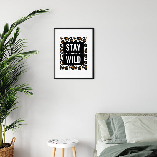 Stay Wild Leopard Animal Spot Print